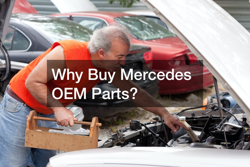 Why Buy Mercedes OEM Parts?