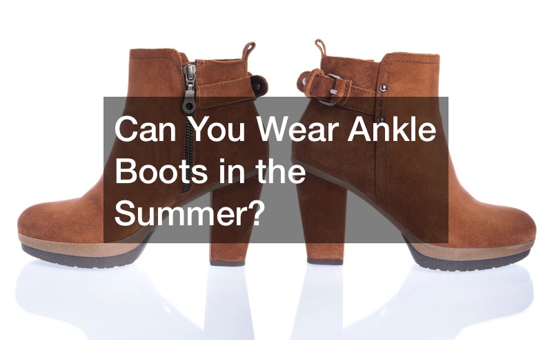 Can You Wear Ankle Boots in the Summer?