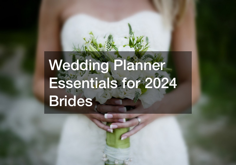 Wedding Planner Essentials for 2024 Brides